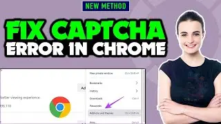 Как исправить ошибку капчи в Chrome 2026 | Как исправить неработающую reCAPTCHA