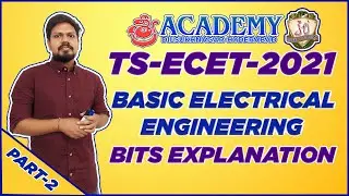 TS ECET 2021 BASIC ELECTRICAL ENGINEERING BITS EXPLAINATION | PART-2 | SREEACADEMY |ECET|