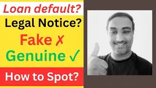 How to Identify Fake Legal Notice in Loan Default Case | Legal Action Against Loan Defaulter