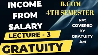 Calculation of Gratuity under Income Tax act #calcutta_university #cu #bcom4thsem #ajeducom #tax