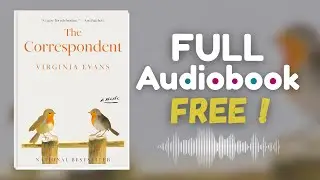 The Correspondent by Virginia Evans (Full Audiobook Free )