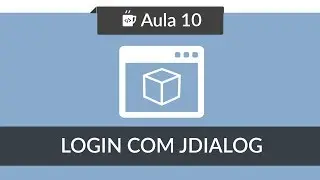 Interface Gráfica Java no Netbeans - Aula #10 - Criando Tela de Login com JDialog