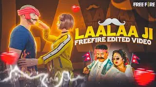 LAALAA JI  - Freefire Edited Video❤️