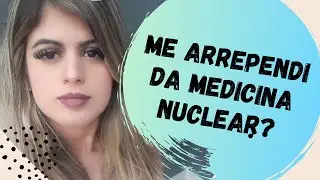 ME ARREPENDI DA MEDICINA NUCLEAR? l Por que mudei de ideia de ser Físico Médico na Radioterapia