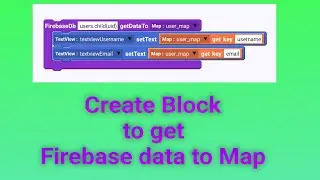 Block to get data from Firebase to Map variable