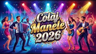 Colaj Manele 2026 🚨 HITURI VIRAL 🔥 Club, Chef, BASS TARE | NON-STOP PARTY