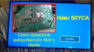 🧐 Eliminar protecci&oacute;n a tv led haier 50yca de sus tiras led / Pantalla oscura 👀