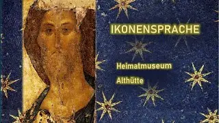 IKONENSPRACHE &ndash; Heimatmuseum Alth&uuml;tte