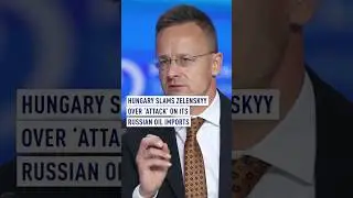 Hungary slams Zelenskyy over &lsquo;attack&rsquo; on its Russian oil imports