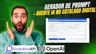 GERADOR DE PROMPT + AGENTE DE IA 24H, DIRETO NO CAT&Aacute;LOGO DIGITAL & MULTI- LOJAS SA&Aacute;S