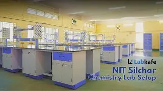 Labkafe's Lab Setup for NIT Silchar Chemistry Department | Chemistry Lab Setup