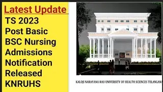 TS 2023 Post Basic BSC Nursing Admissions Notification Released KNRUHS...