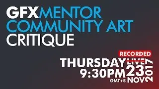 🔴 GFXMentor Community Artworks Live Critique