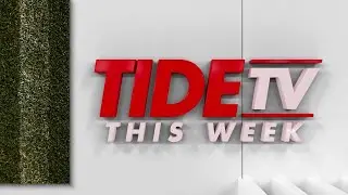 TideTV This Week: Episode 32