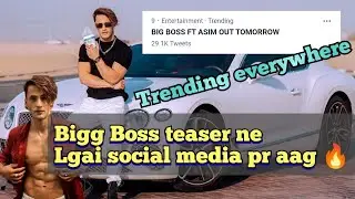 Asim Riaz set social media on fire 🔥/ Asim on twitter trending again after teaser of Bigg Boss