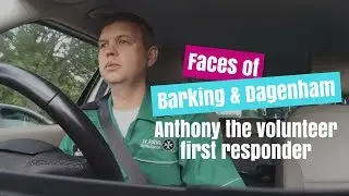 Anthony the first responder | Faces of Barking & Dagenham