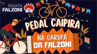 Na Garupa da Falzoni - Pedal Caipira com Renata Falzoni