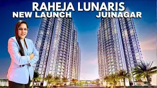 Raheja Lunaris Juinagar | Luxury Living Near IT Park Mindspace, Navi Mumbai