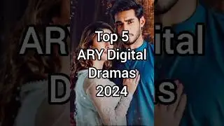 Top 5 ARY Digital Dramas 2024 #shorts #shortsfeed #yt #youtubeshorts #viralvideos#trending