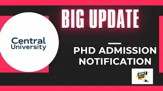 PhD Admission Notification 2025 . केंद्रीय विश्वविद्यालय।। एडमिशन लेने का सुनहरा अवसर।