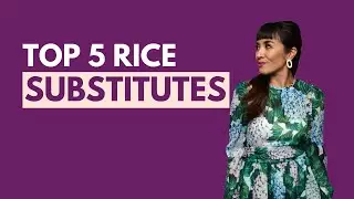 Top 5 Rice Substitutes I Low Carb Food