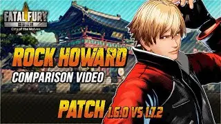 Fatal Fury: CotW Season 2 Patch | Rock Howard Comparison Video – Before vs After