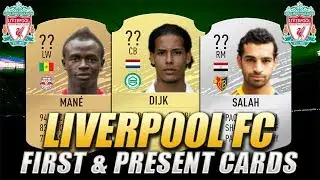 FIFA 20 | LIVERPOOL FC FIRST & PRESENT CARDS | w/ Van Dijk, Salah & Mane