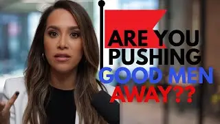 Red Flag Thinking & How Being Guarded Pushes Good Men Away