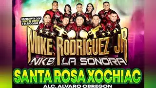 Te Espero En El Cielo (En Vivo) - Mike Rodr&iacute;guez JR. NK8 La Sonora (Desde Santa Rosa Xochiac)