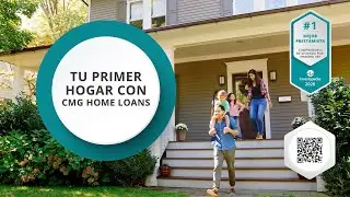 Tu Primer Hogar Te Espera con CMG Home Loans