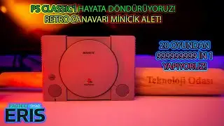 PlayStation Classic'lerini &Ccedil;ekmeceden &Ccedil;ıkartın! Oyun Cennetine D&ouml;n&uuml;şt&uuml;r&uuml;yoruz! Project Eris Rehberi