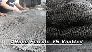 Ferrule Mesh vs Knotted Cable Mesh Explained | Stainless Steel Cable Mesh Comparison