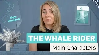 GCSE English Literature | The Whale Rider Main Characters