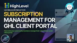 How to use subscription management for your HighLevel Community Client Portal