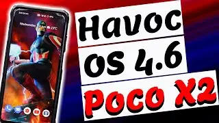 Havoc OS 4.6 Official [22nd June Update] on Poco X2 | हिंदी
