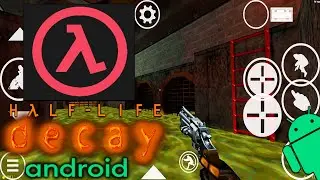 HALF LIFE DECAY PARA ANDROID 2026 | La Dra. Cross y la Dra. Green cient&iacute;ficas de Black Mesa (UPDATE)