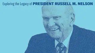 The Peacemaker: Exploring the Legacy of President Russell M. Nelson