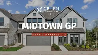 Explore Midtown GP by CB JENI Homes | New Homes in Grand Prairie, TX