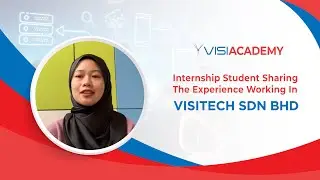 Internship student sharing the experience in Visitech System Sdn Bhd