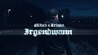 MiZeb - IRGENDWANN ft. CRIMA (Official 4K Video) prod. by Emde51