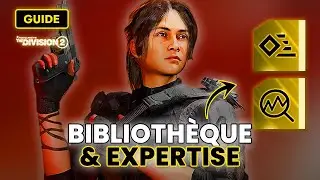 Comprendre la biblioth&egrave;que et l&rsquo;expertise quand on d&eacute;bute sur The Division 2 🔫