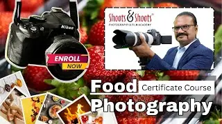 Learn Food Photography: Enrol in Certificate Course