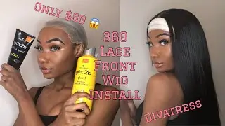 $50 MUST HAVE 360 LACE WIG INSTALL | Divatress.com