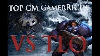 Top Grandmaster GamerRichy reviews vs TLO replay!