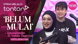 [CLIP] WHI (8 Aug 2024): Artis Jemputan: Insomniacks & Nabila Taqiyyah | Tonton