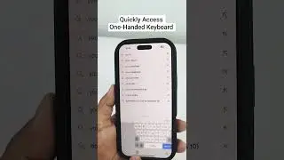 Quickly Access One-Handed Keyboard #keyboard #iphone