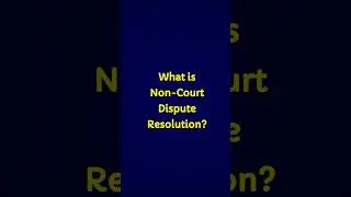 What is Non Court Dispute Resolution?#alternativedisputeresolution #mediation #conciliation