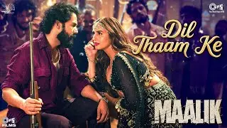 Dil Thaam Ke | Maalik | Rajkummar Rao, Huma Qureshi | Sachin-Jigar | Hindi Item Song