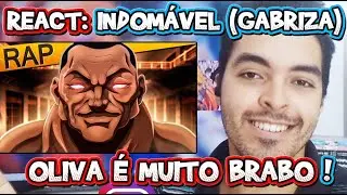 FINALMENTE A VEZ DELE! - REACT Oliva Biscuit (Baki Hanma) - Indomável | Gabriza