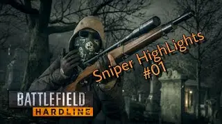 BFH - Sniper HighLights #01